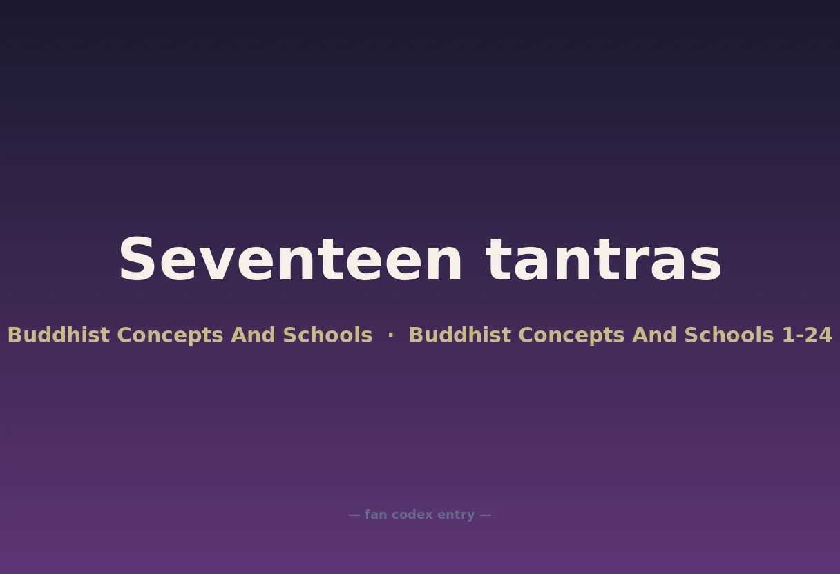 Seventeen tantras